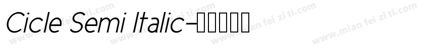 Cicle Semi Italic字体转换